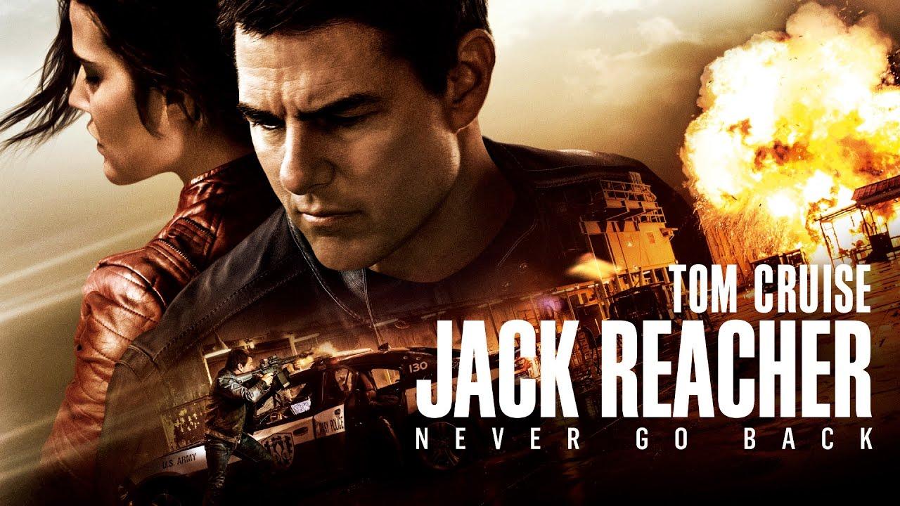 فيلم Jack Reacher: Never Go Back 2016 مترجم كامل HD اونلاين