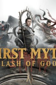 فيلم The First Myth: Clash Of Gods 2021 مترجم كامل HD اونلاين