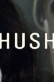 فيلم Hush 2016 مترجم كامل HD اونلاين