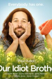 فيلم Our Idiot Brother 2011 مترجم كامل HD اونلاين