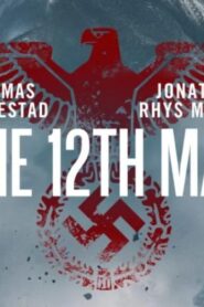 فيلم The 12th Man 2018 مترجم كامل HD اونلاين
