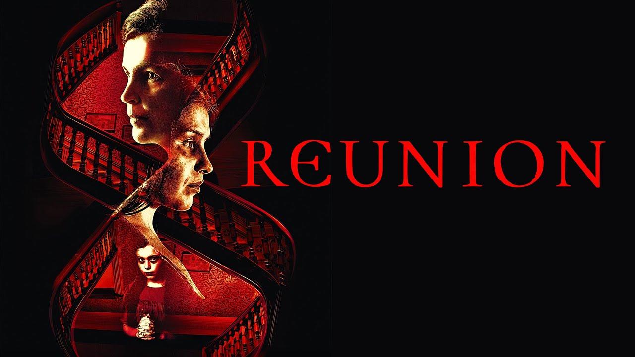 فيلم Reunion 2020 مترجم كامل HD اونلاين