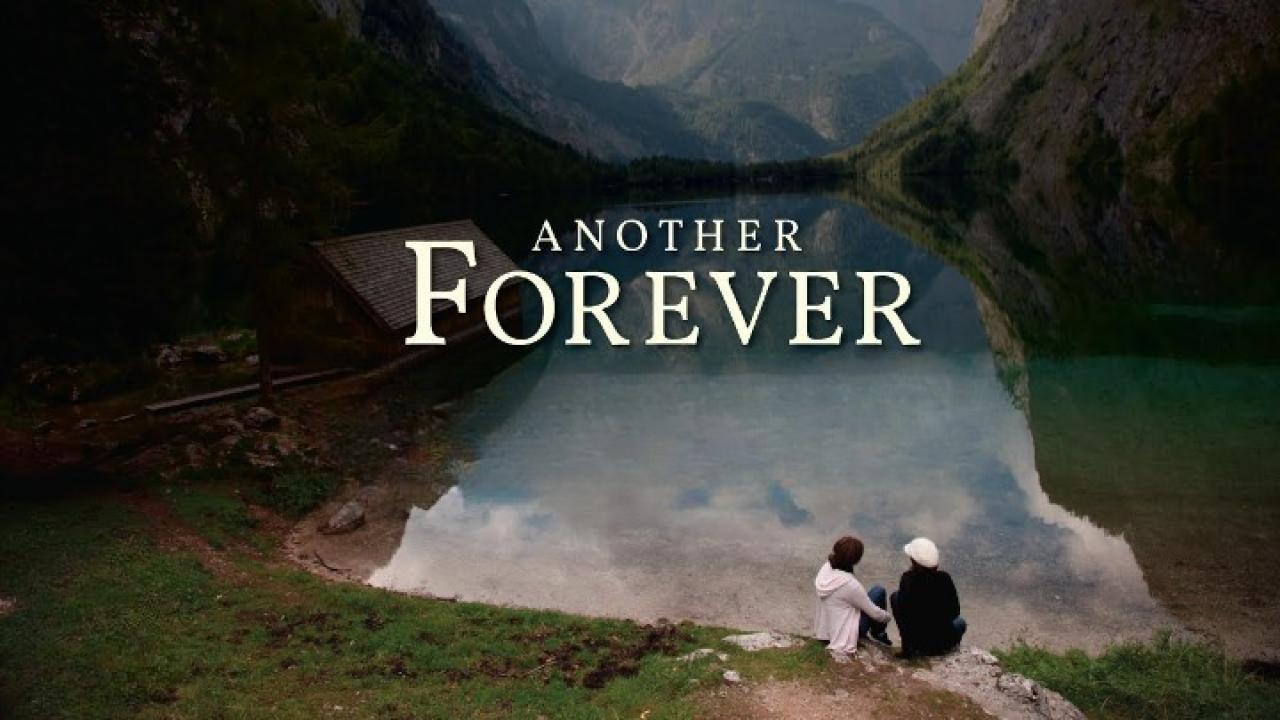 فيلم Another Forever 2016 مترجم كامل HD اونلاين