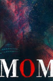فيلم MOM 2017 مترجم كامل HD اونلاين