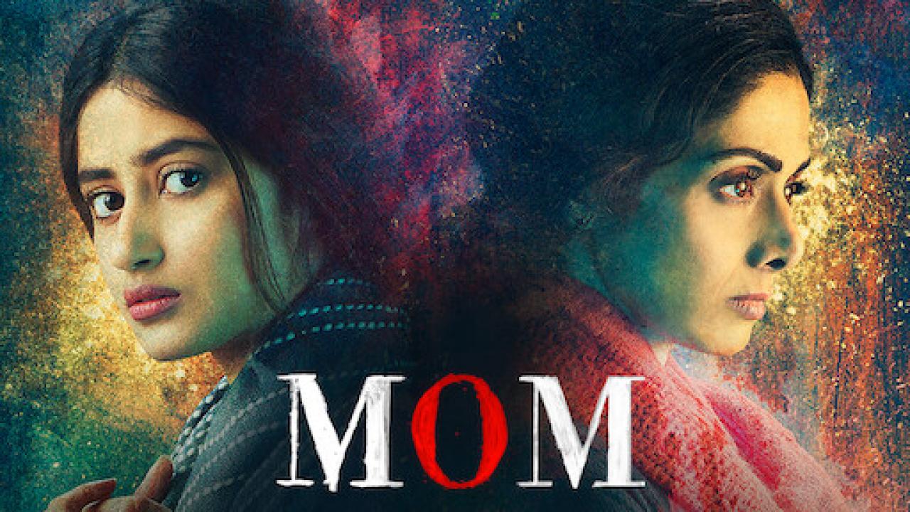فيلم MOM 2017 مترجم كامل HD اونلاين