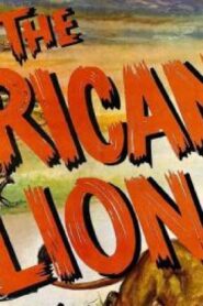 فيلم The African Lion 1955 مترجم كامل HD اونلاين