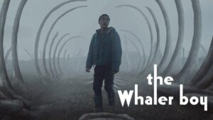 فيلم The Whaler Boy 2020 مترجم كامل HD اونلاين