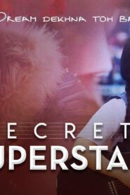 فيلم Secret Superstar 2017 مترجم كامل HD اونلاين