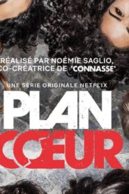 مسلسل Plan Coeur الموسم الاول الحلقة 2 الثانية مترجمة اونلاين