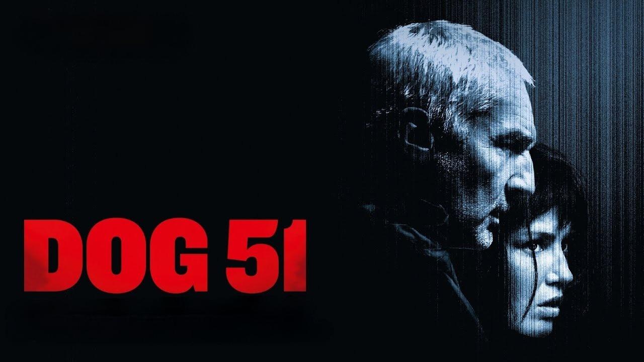 فيلم Dog 51 2025 مترجم كامل HD اونلاين