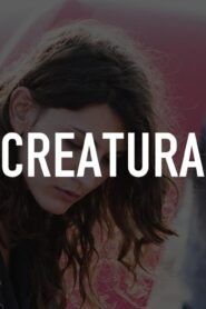 فيلم Creatura 2023 مترجم كامل HD اونلاين