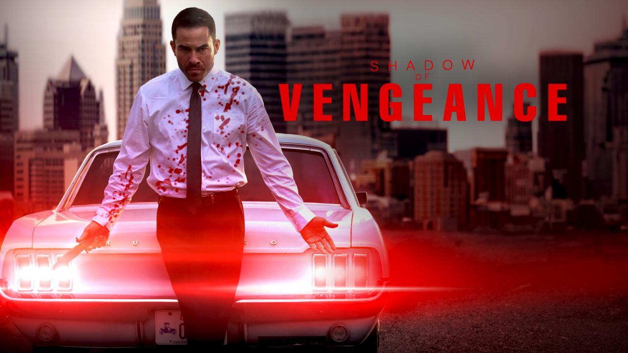 فيلم Shadow of Vengeance 2024 مترجم كامل HD اونلاين
