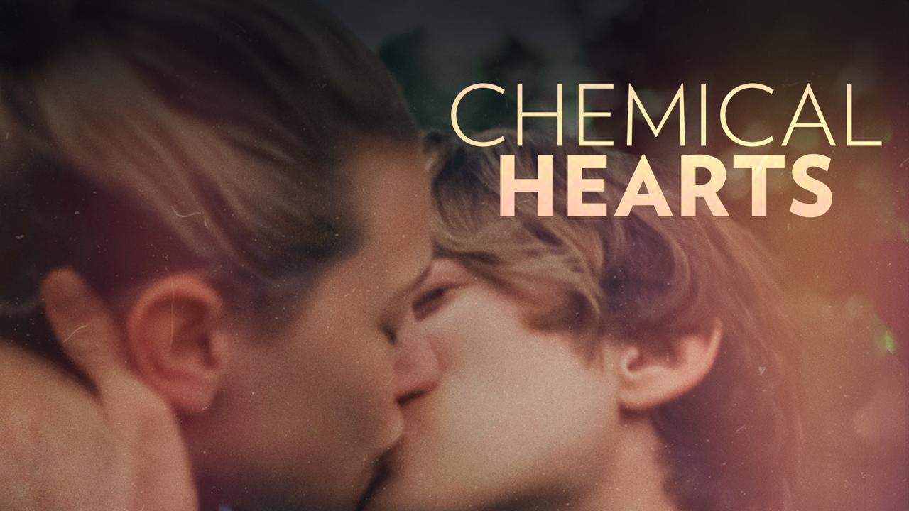 فيلم Chemical Hearts 2020 مترجم كامل HD اونلاين