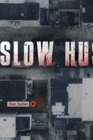فيلم The Slow Hustle 2021 مترجم كامل HD اونلاين