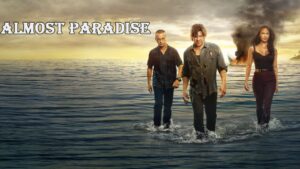 مسلسل Almost Paradise الموسم الثاني الحلقة 6 السادسة مترجمة اونلاين