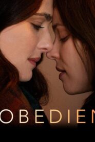 فيلم Disobedience 2017 مترجم كامل HD اونلاين