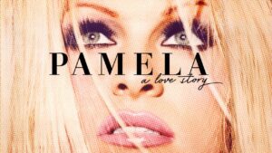 فيلم Pamela, A Love Story 2023 مترجم كامل HD اونلاين