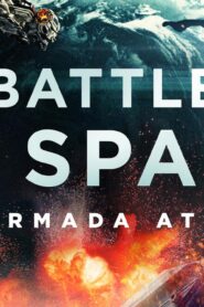 فيلم Battle In Space: The Armada Attacks 2021 مترجم كامل HD اونلاين