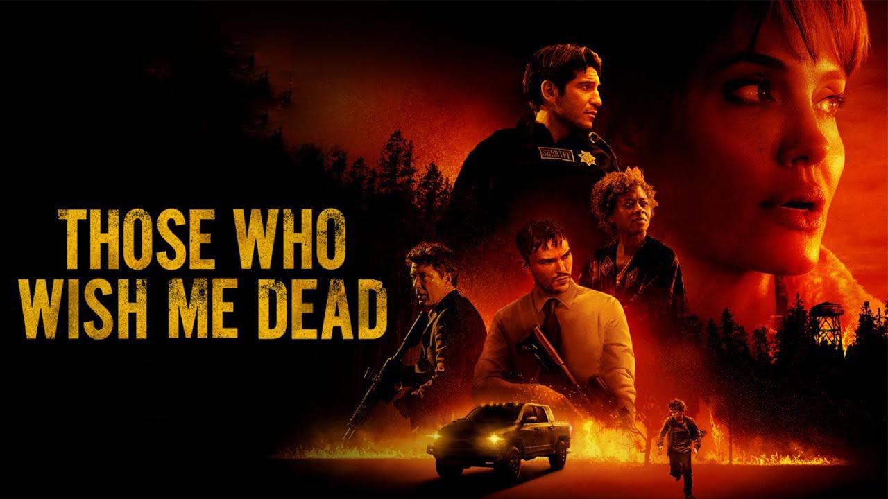 فيلم Those Who Wish Me Dead 2021 مترجم كامل HD اونلاين