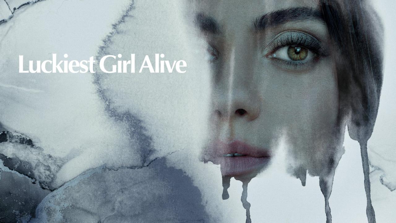 فيلم Luckiest Girl Alive 2022 مترجم كامل HD اونلاين