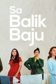 فيلم Sa Balik Baju 2021 مترجم كامل HD اونلاين