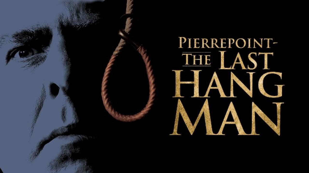 فيلم Pierrepoint: The Last Hangman 2005 مترجم كامل HD اونلاين
