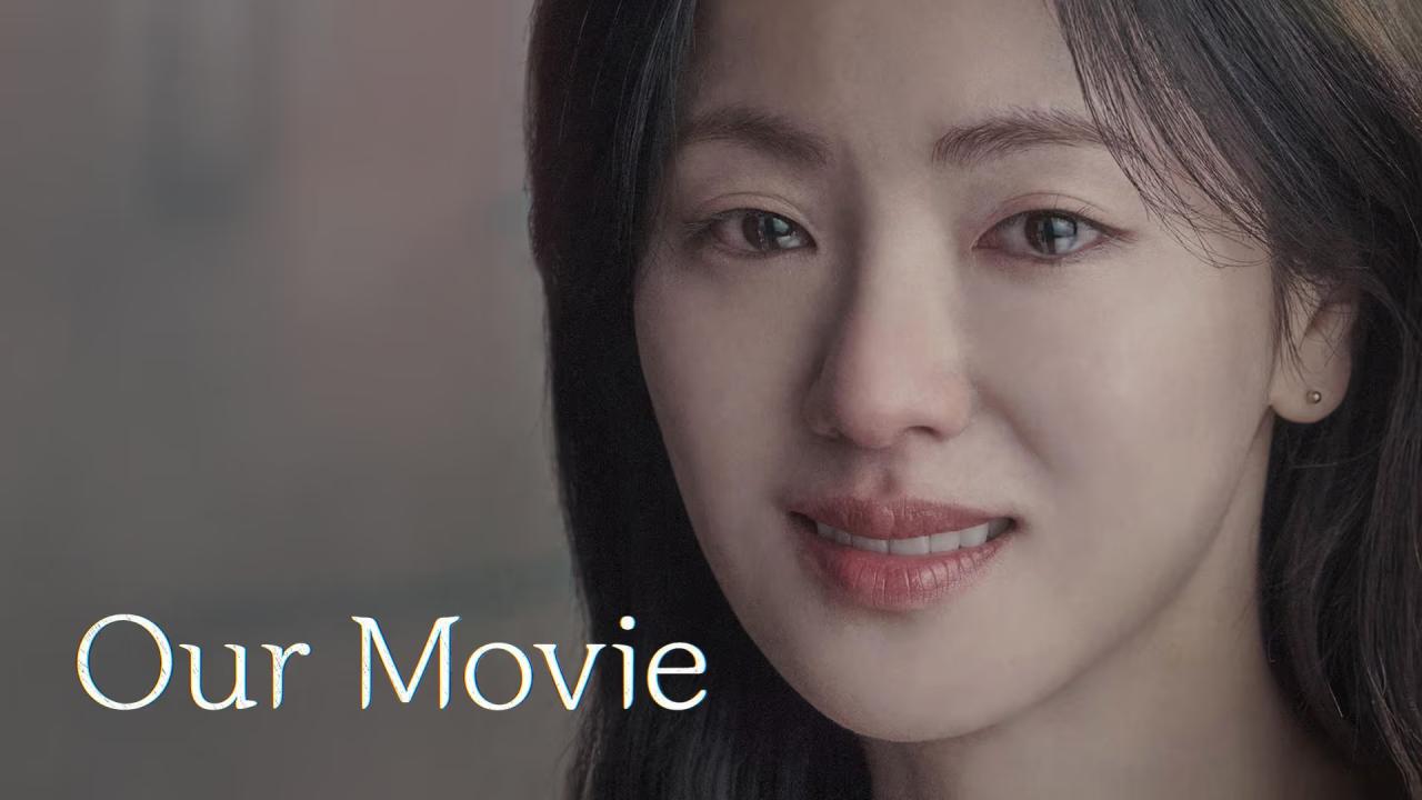 مسلسل Our Movie الحلقة 1 الاولي مترجمة اونلاين
