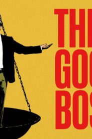 فيلم The Good Boss 2021 مترجم كامل HD اونلاين