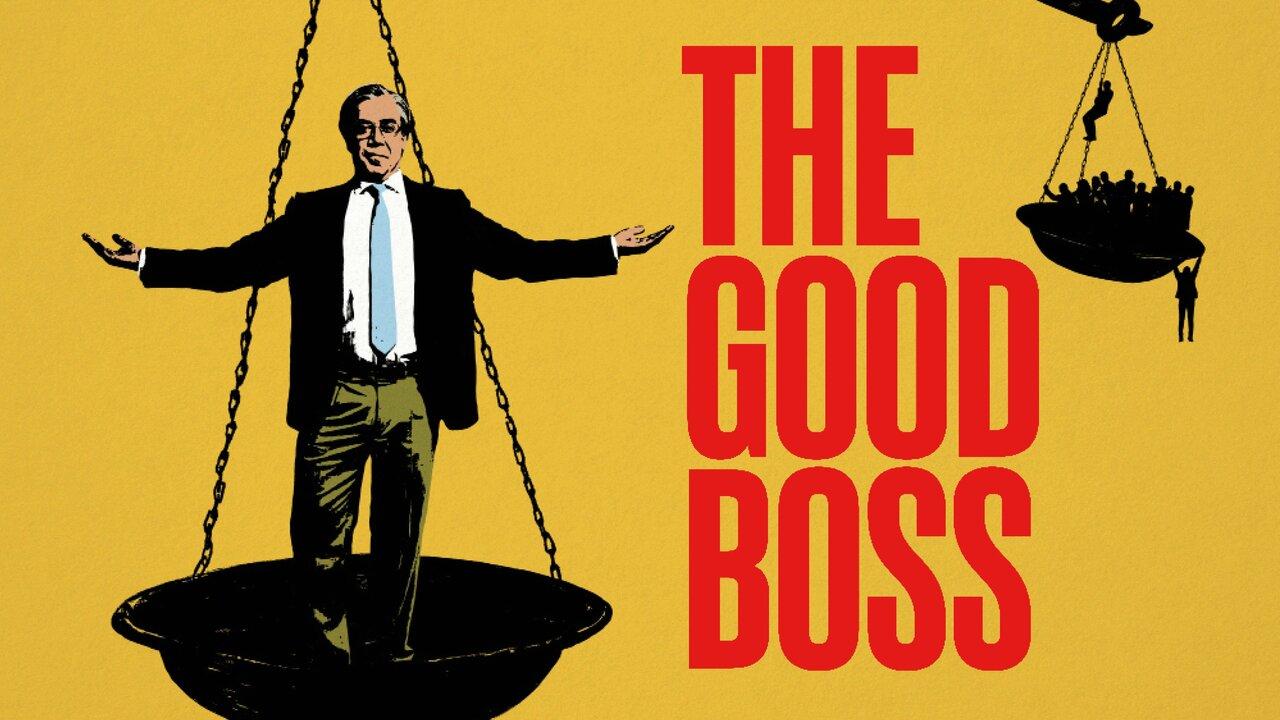فيلم The Good Boss 2021 مترجم كامل HD اونلاين