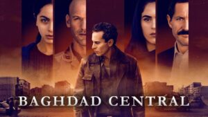 مسلسل Baghdad Central الموسم الاول الحلقة 1 الاولي مترجمة اونلاين