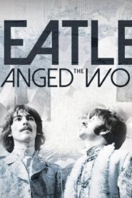 فيلم How the Beatles Changed the World 2017 مترجم كامل HD اونلاين
