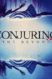 فيلم Conjuring: The Beyond 2022 مترجم كامل HD اونلاين