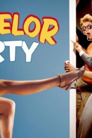 فيلم Bachelor Party 1984 مترجم كامل HD اونلاين