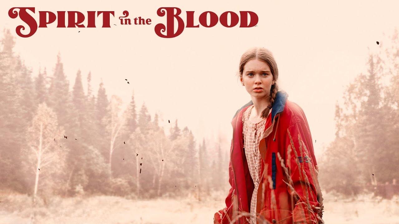 فيلم Spirit in the Blood 2024 مترجم كامل HD اونلاين