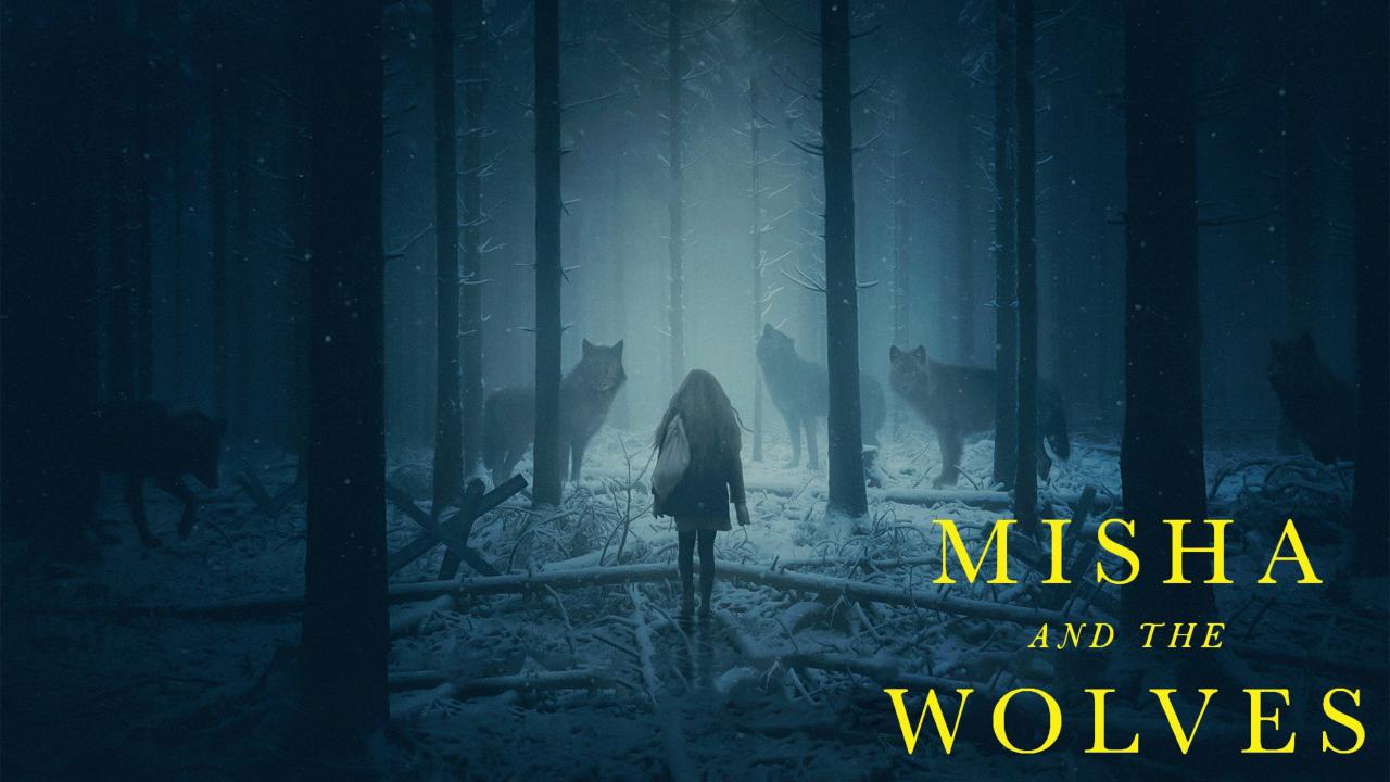 فيلم Misha And The Wolves 2021 مترجم كامل HD اونلاين