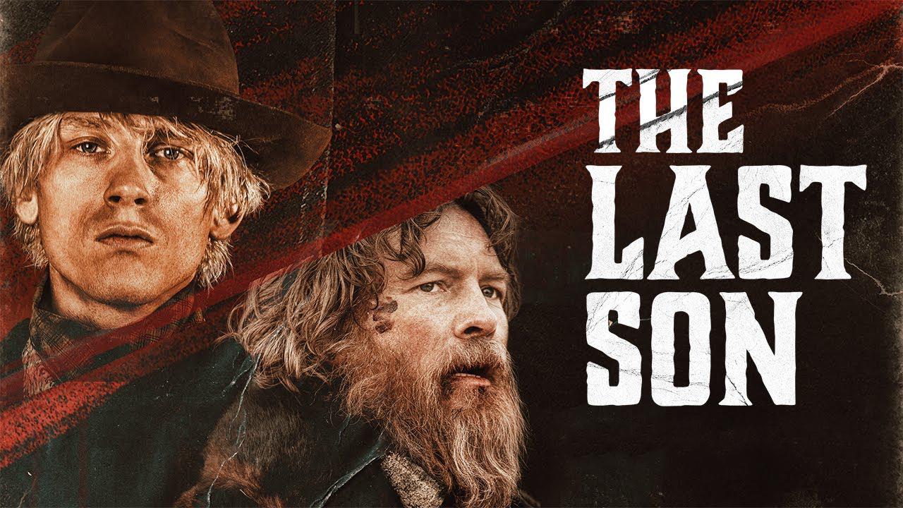 فيلم The Last Son 2021 مترجم كامل HD اونلاين