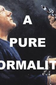 فيلم A Pure Formality 1994 مترجم كامل HD اونلاين