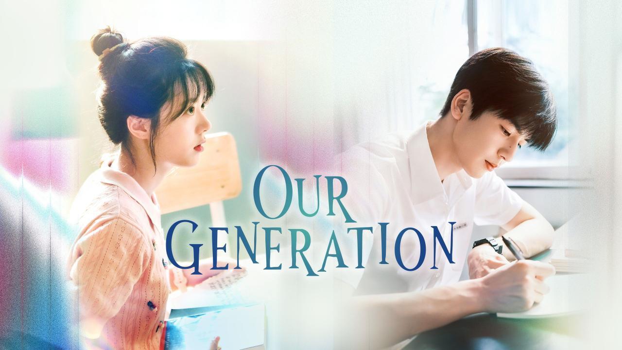 مسلسل Our Generation الحلقة 21 الحادية والعشرون مترجمة اونلاين