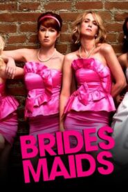 فيلم Bridesmaids 2011 مترجم كامل HD اونلاين