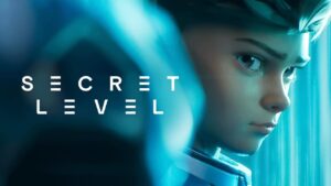 مسلسل Secret Level الحلقة 7 السابعة مترجمة اونلاين