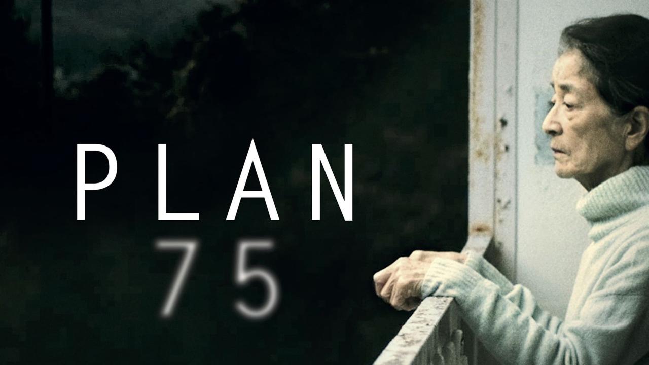 فيلم Plan 75 2022 مترجم كامل HD اونلاين