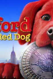 فيلم Clifford The Big Red Dog 2021 مترجم كامل HD اونلاين