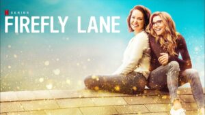 مسلسل Firefly Lane الموسم الثاني الحلقة 4 الرابعة مترجمة اونلاين
