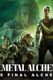 فيلم Fullmetal Alchemist: Final Transmutation 2022 مترجم كامل HD اونلاين