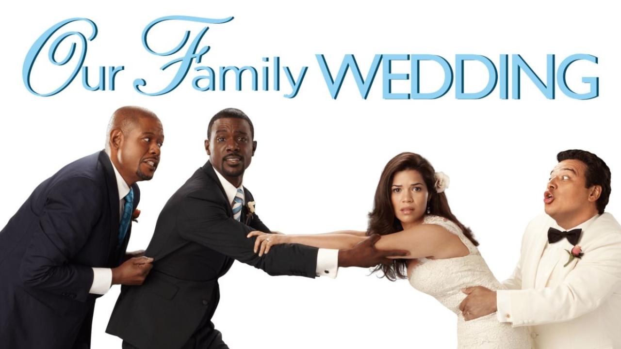 فيلم Our Family Wedding 2010 مترجم كامل HD اونلاين