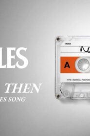 فيلم Now and Then, the Last Beatles Song 2023 مترجم كامل HD اونلاين