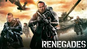 فيلم Renegades 2017 مترجم كامل HD اونلاين