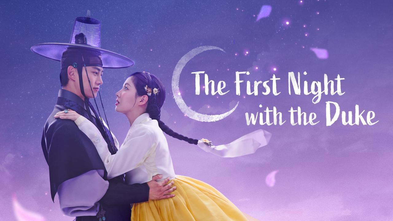 مسلسل The First Night with the Duke الحلقة 12 الثانية عشر والاخيرة مترجمة اونلاين