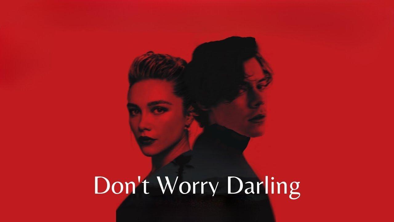 فيلم Don’t Worry Darling 2022 مترجم كامل HD اونلاين