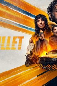 فيلم Last Bullet 3 2025 مترجم كامل HD اونلاين